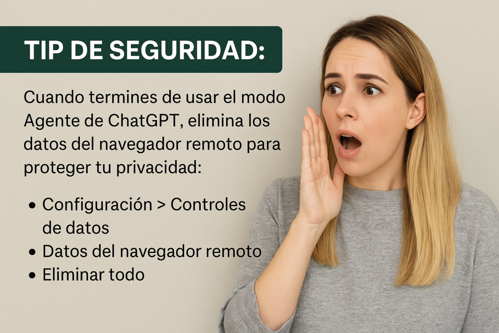 Tip de seguridad para eliminar los datos del navegador remoto tras usar el Modo Agente de ChatGPT.